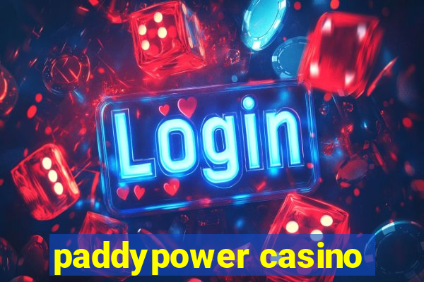 paddypower casino