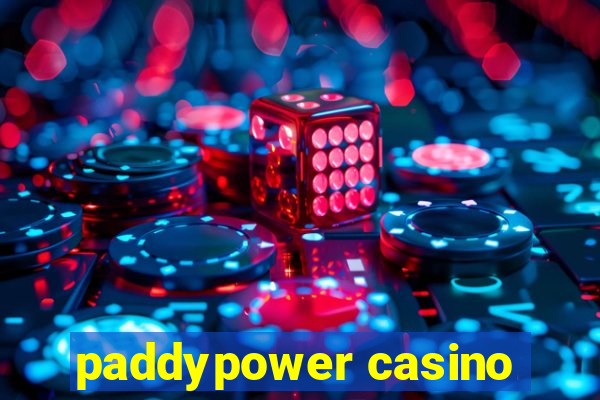 paddypower casino