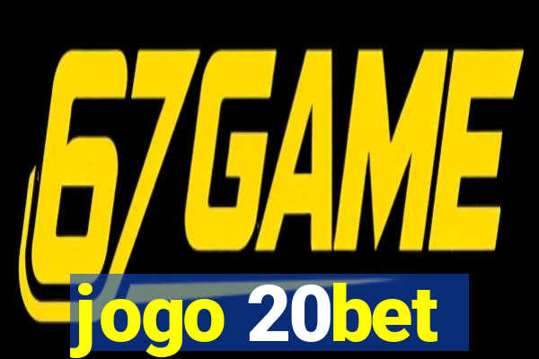 jogo 20bet