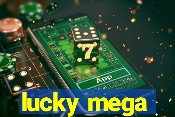 lucky mega