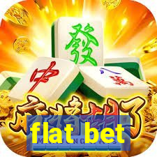 flat bet