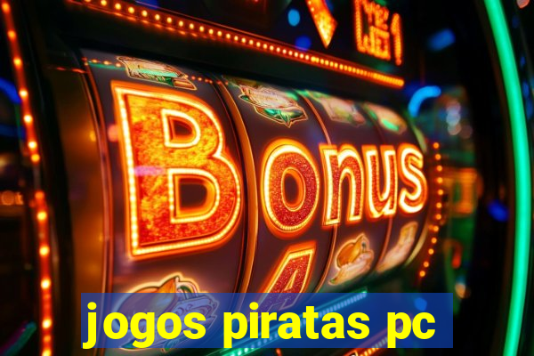 jogos piratas pc