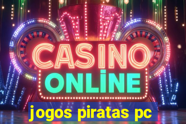 jogos piratas pc