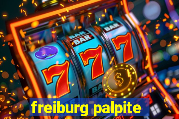 freiburg palpite