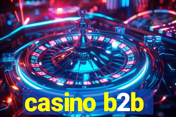 casino b2b