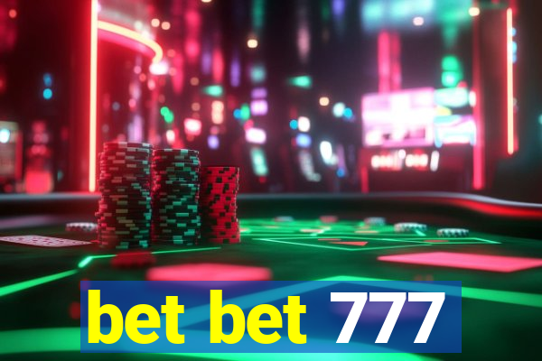 bet bet 777