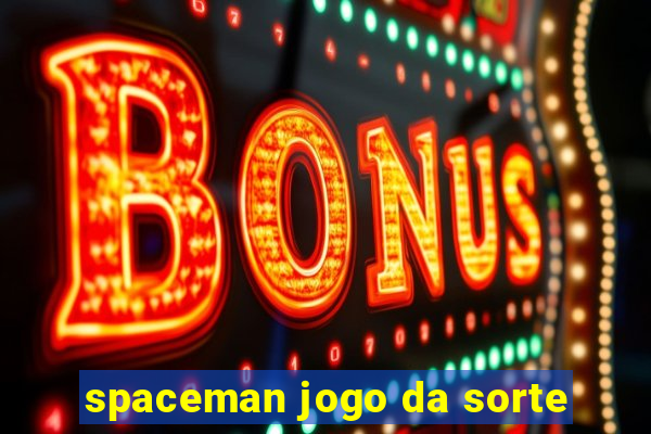 spaceman jogo da sorte