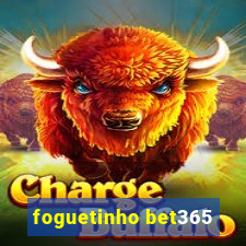 foguetinho bet365