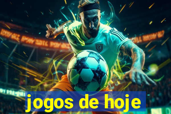 jogos de hoje