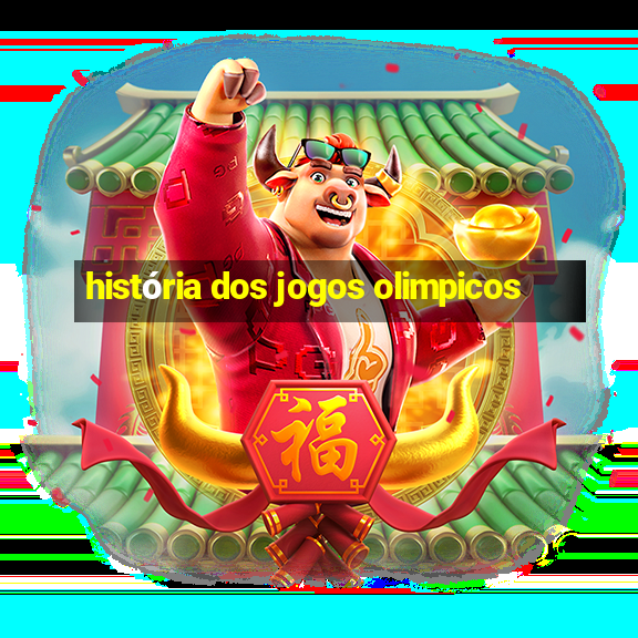 história dos jogos olimpicos