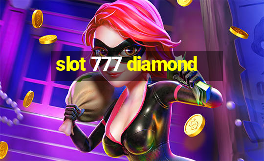 slot 777 diamond