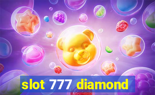 slot 777 diamond