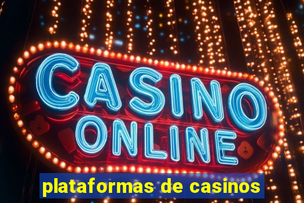 plataformas de casinos