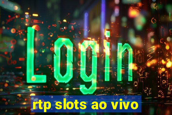 rtp slots ao vivo