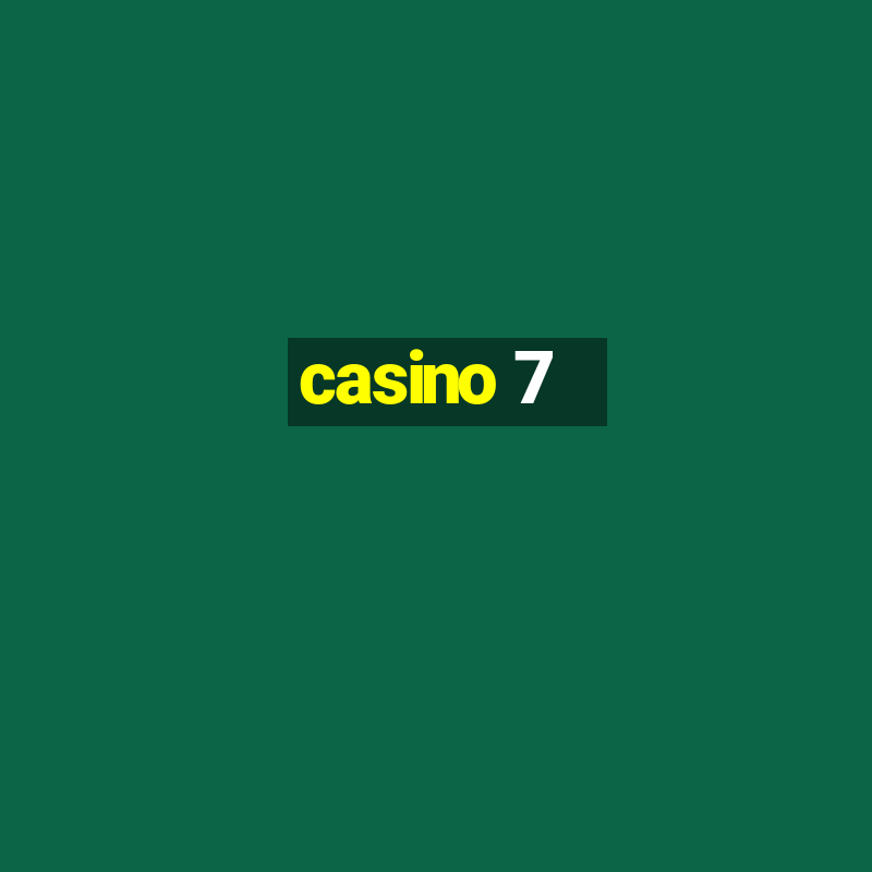 casino 7