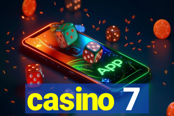 casino 7