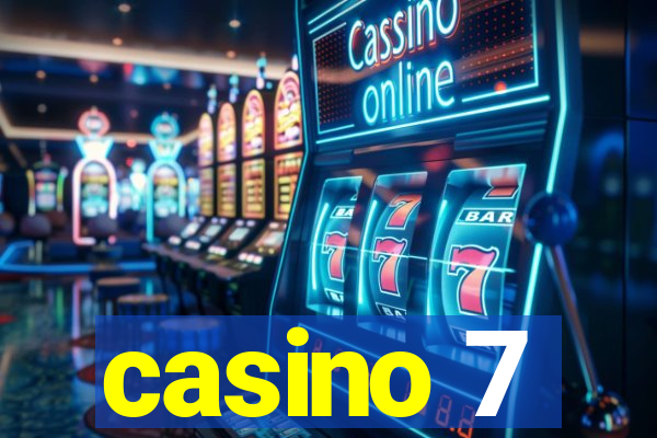 casino 7