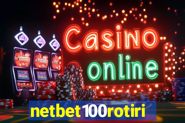 netbet100rotiri