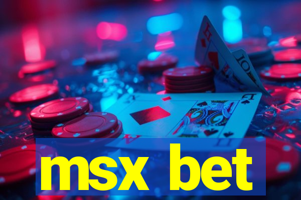 msx bet