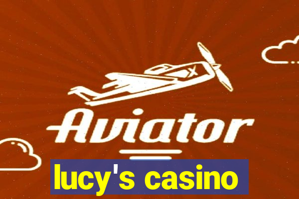 lucy's casino