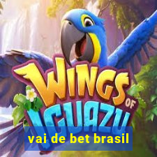 vai de bet brasil