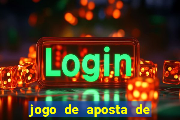 jogo de aposta de r$ 5