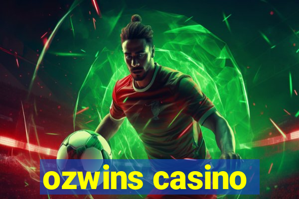 ozwins casino