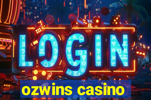 ozwins casino