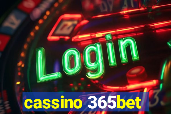 cassino 365bet