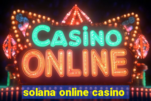 solana online casino