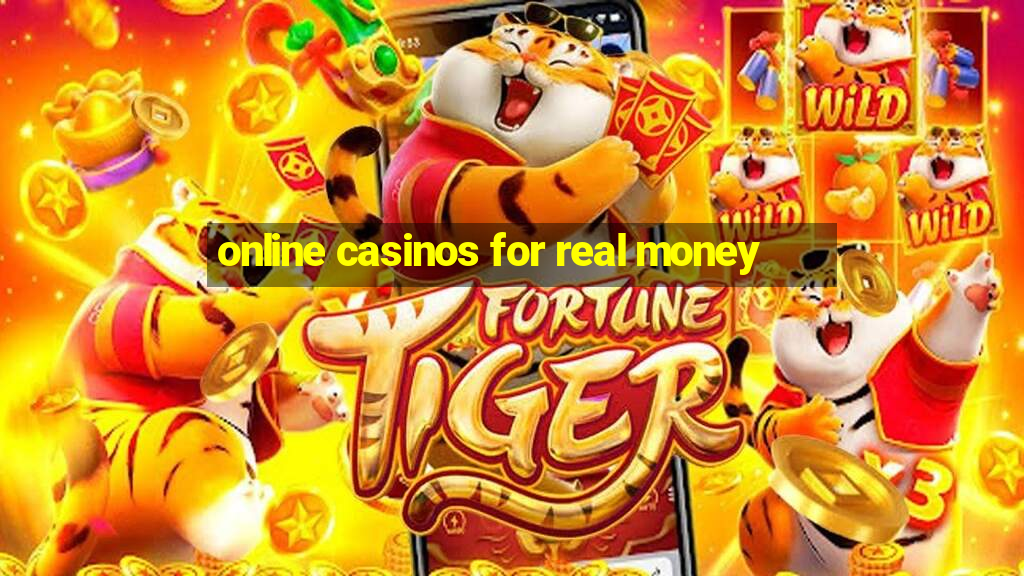 online casinos for real money