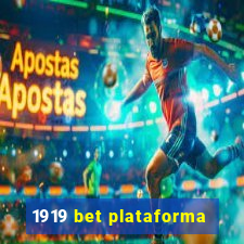 1919 bet plataforma