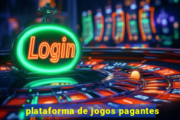 plataforma de jogos pagantes