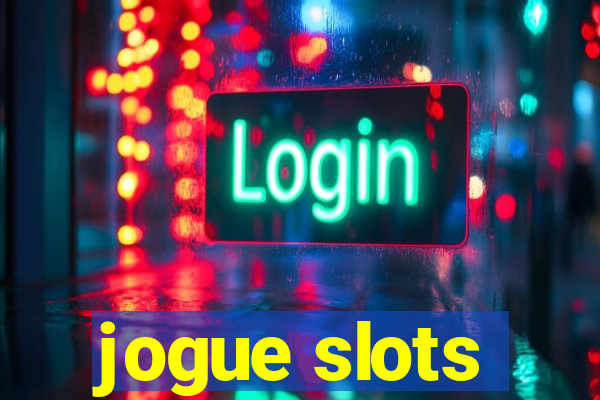 jogue slots