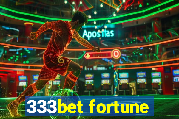 333bet fortune