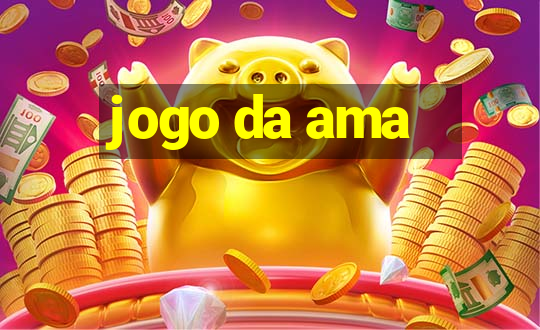 jogo da ama