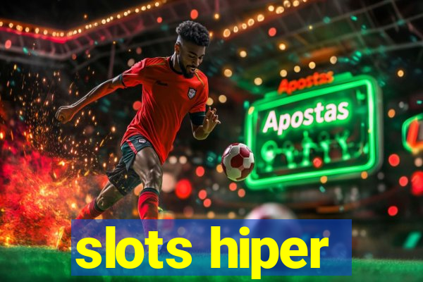 slots hiper