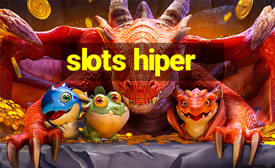 slots hiper