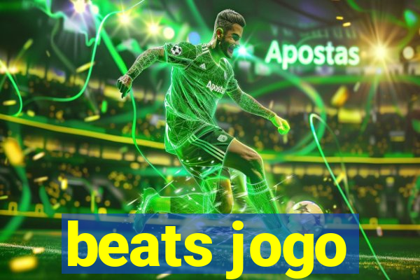 beats jogo