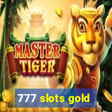 777 slots gold