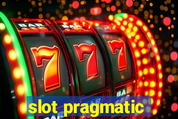 slot pragmatic