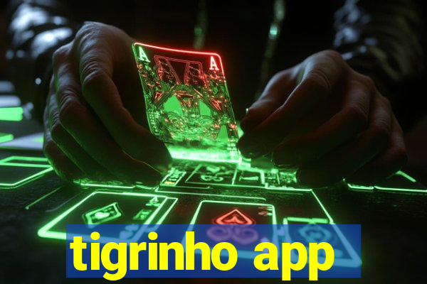 tigrinho app