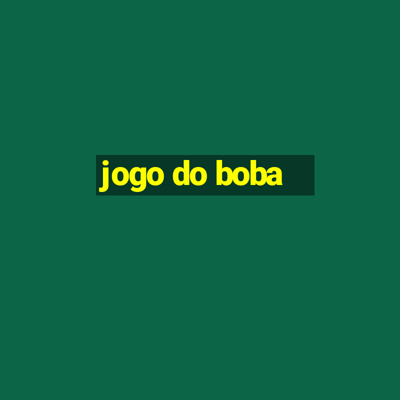 jogo do boba