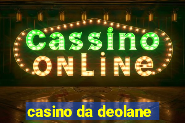 casino da deolane