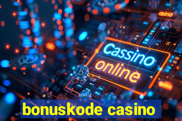 bonuskode casino