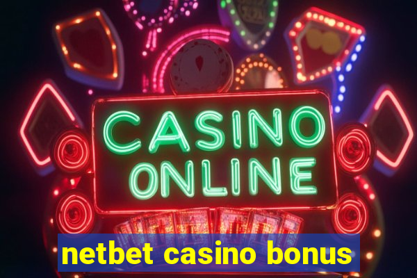 netbet casino bonus