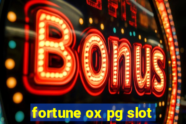 fortune ox pg slot