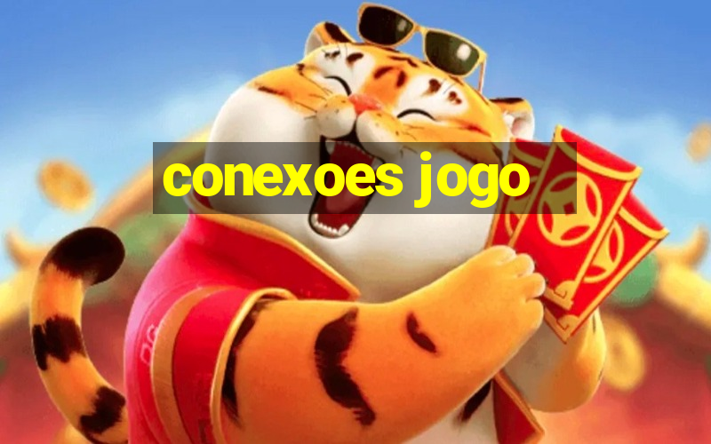 conexoes jogo