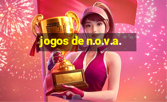 jogos de n.o.v.a.