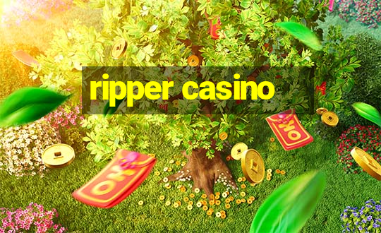 ripper casino